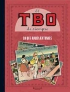el tbo de siempre (vol. 5): lo que habia entonces-9788466631242