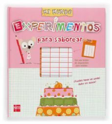 experimentos para saborear (mi mundo)-9788467504842