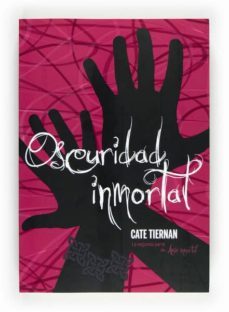 oscuridad inmortal-cate tiernan-9788467551242