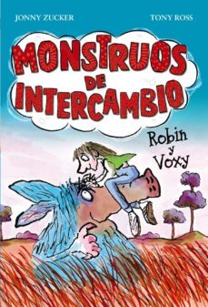 monstruos de intercambio: robin y voxy-jonny zucker-9788467840742