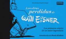 las obras perdidas de will eisner-will eisner-9788467926842