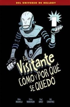 el visitante: como y por que se quedo-9788467930542