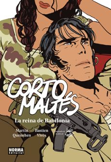 corto maltes. la reina de babilonia-martin quenehen-bastien vives-9788467970142