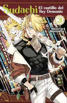 sudachi, el castillo del rey demonio 3-makoto morishita-9788467972542