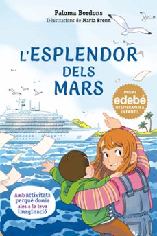 l esplendor dels mars (premi edebe de literatura infantil 2026)-paloma bordons-9788468379142