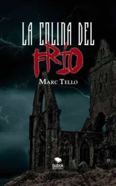 la colina del frio-marc tello-9788468500942