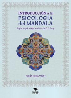 introduccion a la psicologia del mandala (ebook)-maria mora viñas-9788468568942