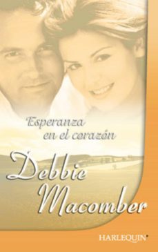 esperanza en el corazón-debbie macomber-9788468717142