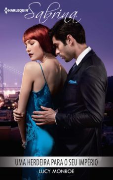 uma herdeira para o seu imperio (ebook)-lucy monroe-9788468782942