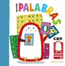 aprende palabras con el pequeño pingüino-angela muss-9788469606742