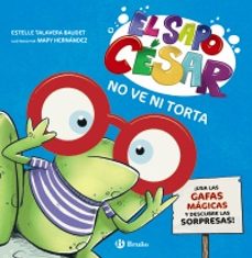el sapo cesar no ve ni torta-estelle talavera baudet-9788469646342