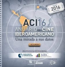 anuario del cine iberoamericano 2016: aci16-9788469746042