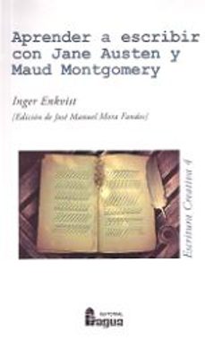 aprender a escribir con jane austen y maud montgomery-9788470746642