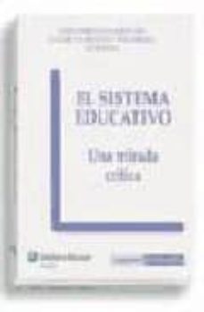 el sistema educativo: una mirada critica-9788471978042