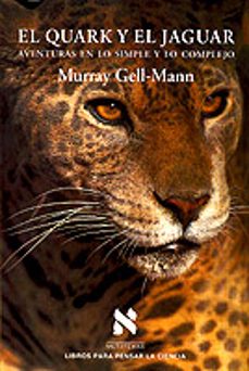 el quark y el jaguar-murray gell mann-9788472238442