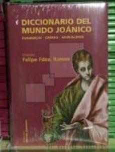 diccionario del mundo joanico: evangelio-cartas-apocalipsis-9788472398542