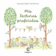 mis lecturas preferidas (coleccion infantil)-santiago carroggio-9788472543942