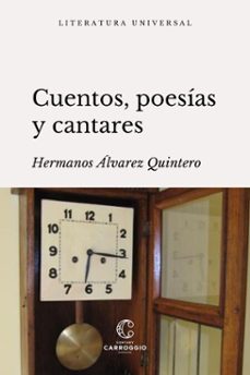 cuentos, poesias y cantares (ebook)-joaquin alvarez quintero-serafin alvarez quintero-9788472546042