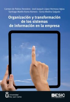 organizacion y transformacion de los sistemas de informacion en l a empresa-9788473568142