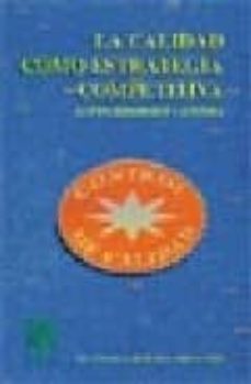 la calidad como estrategia competitiva-maria angela jimenez-9788473601542