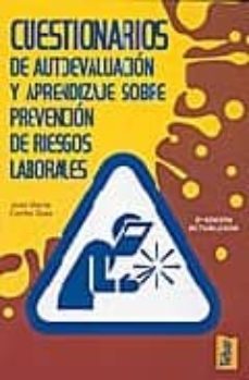 cuestionarios de autoevaluacion y aprendizaje sobre prevencion de riesgos laborales-jose maria cortes diaz-9788473602242