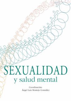 sexualidad y salud mental-angel luis montejo gonzalez-9788474291742