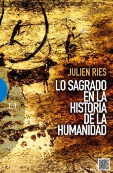 lo sagrado en la historia de la humanidad-julien ries-9788474902242