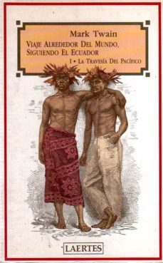 viaje alrededor del mundo, siguiendo el ecuador t.1: la travesia del pacifico-9788475842042