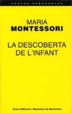 descoberta de l infant, la-maria montessori-9788476020142