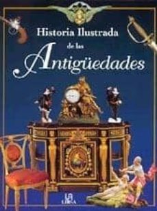 historia ilustrada de las antiguedades-huon mallalieu-9788476308042
