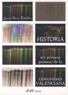 historia (en primera persona) de la comunidad valenciana-9788476424742