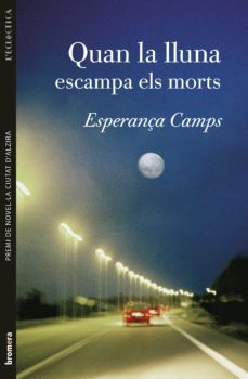 quan la lluna escampa els morts-9788476606742