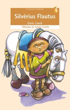 silverius flautus-enric lluch-9788476607442