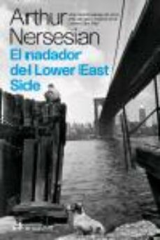 el nadador del lower east side-arthur nersesian-9788476697542