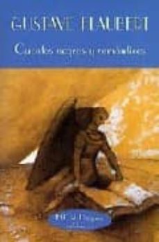 cuentos negros y romanticos-gustave flaubert-9788477021742