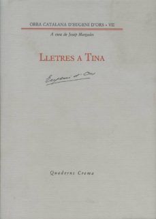 lletres a tina  d ors vii-eugeni d ors rovira-9788477270942