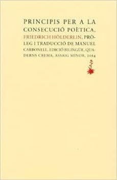 principis per a la consecucio poetica-friedrich holderlin-9788477275442