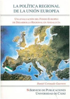 la politica regional de la union europea-daniel coronado guerrero-9788477864042