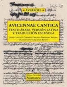 avicennae cantica. texto arabe, version latina y traduccion españ ola (cd)-jaime coullaut cordero-emiliano fernandez vallina-9788478002542