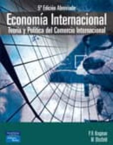 economia internacional (5ª ed. abreviada): teoria y politica del comercio internacional-9788478290642