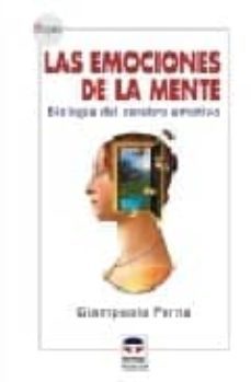 las emociones de la mente: biologia del cerebro emotivo-9788479025342