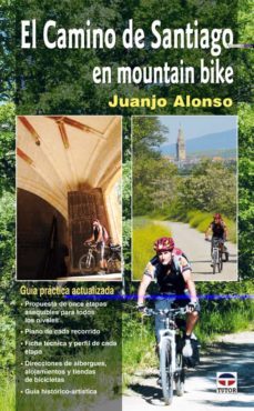 guia del camino de santiago en mountain bike 2010-juanjo alonso-9788479027742