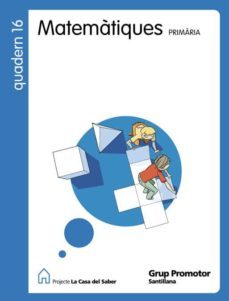 quadern matem 16 c saber ed.2009 6-1º primaria  catala-9788479184742