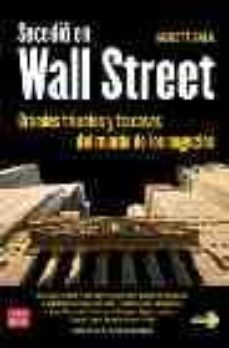 sucedio en wall street: grandes triunfos y fracasos del mundo de los negocios-9788479277642