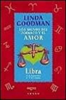 libra: los signos del zodiaco y el amor-9788479532642