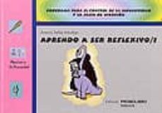 aprendo a ser reflexivo 1-9788479863142