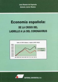 economia española: de la crisis del ladrillo a la del coronavirus-9788479915742