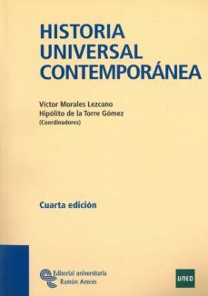 historia universal contemporanea (4ª ed.)-hipolito de la torre gomez-9788480042642