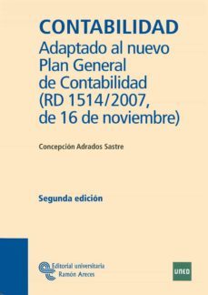 contabilidad. adaptado al nuevo plan general de contabilidad (rd 1514/2007, de 16 de noviembre)-maria concepcion adrados sastre-9788480048842
