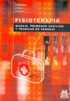 fisioterapia: masajes, primeros auxilios y tecnicas de vendaje-a. huter becker-9788480196642